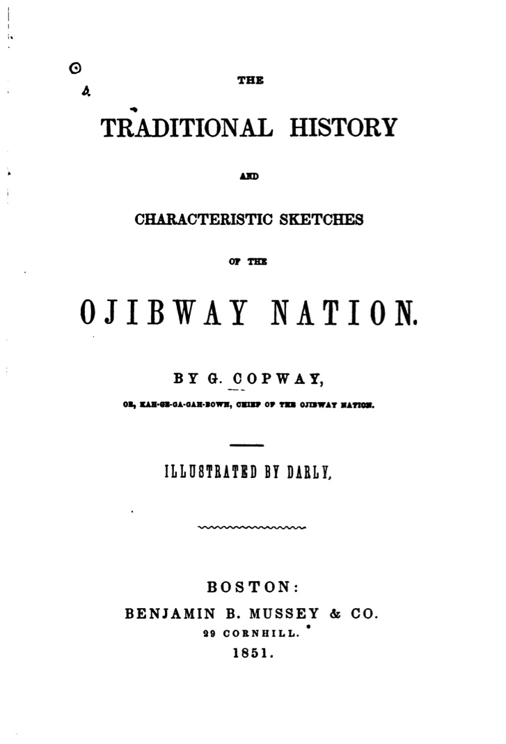 The Traditional History and Characteristic Sketches of the Ojibway Nation thumbnail